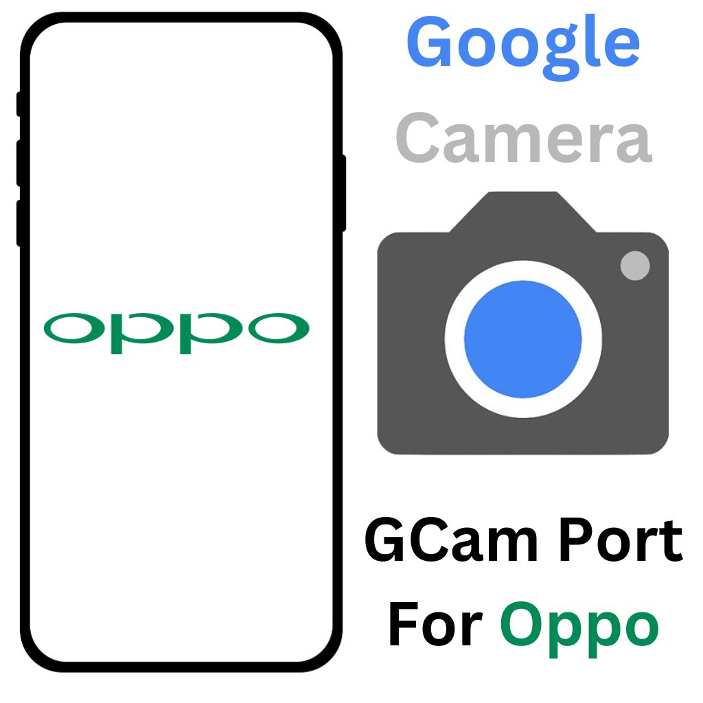 GCam Port For Oppo Phones